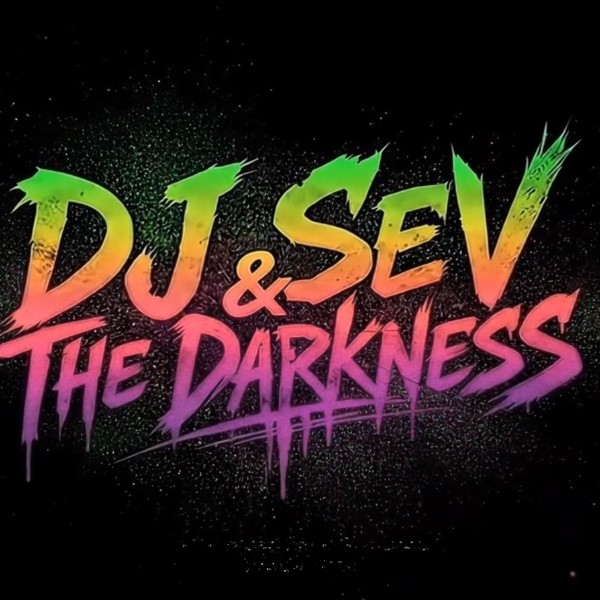DJ_Sev & The Darkness